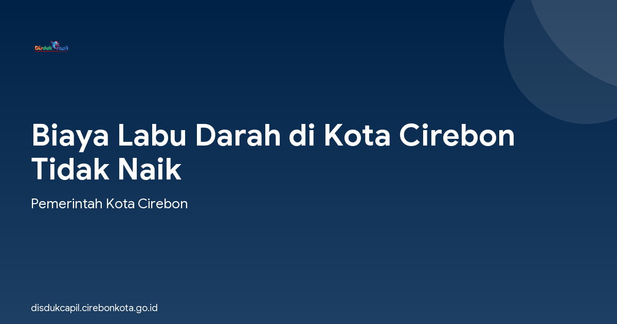 Biaya Labu Darah di Kota Cirebon Tidak Naik