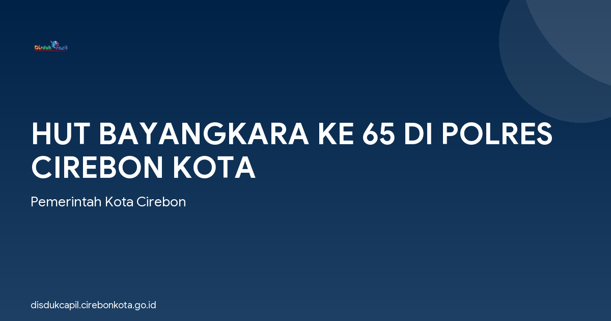 HUT BAYANGKARA KE 65 DI POLRES CIREBON KOTA