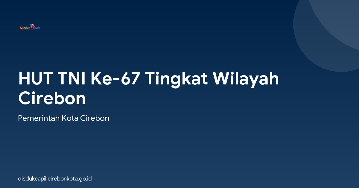 HUT TNI Ke-67 Tingkat Wilayah Cirebon