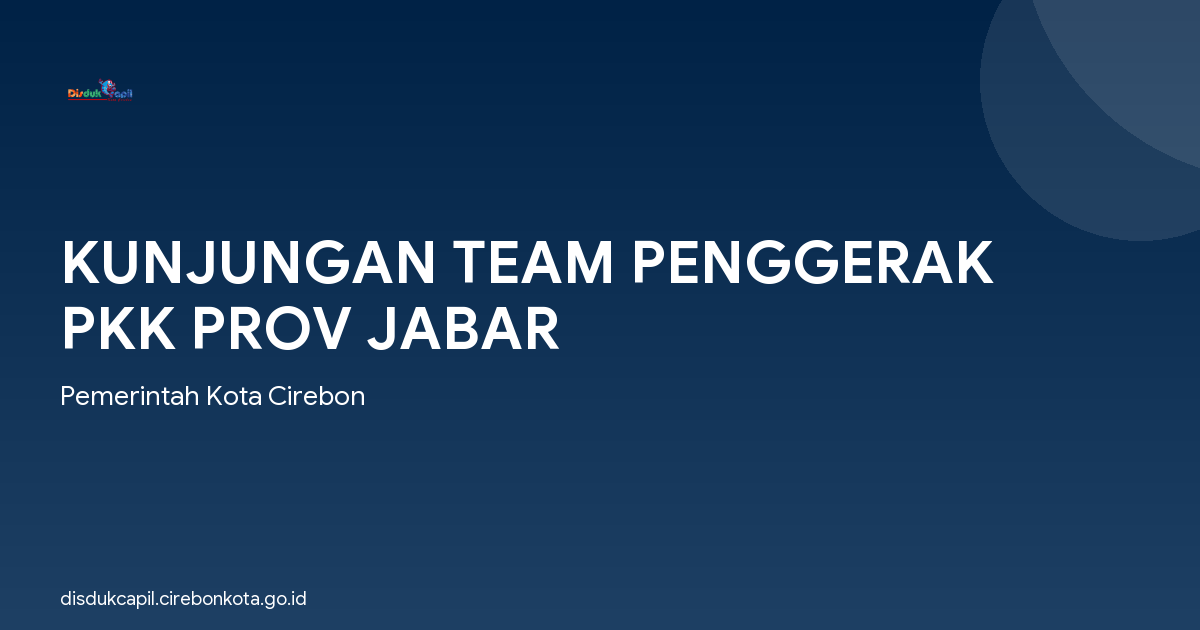 KUNJUNGAN TEAM PENGGERAK PKK PROV JABAR