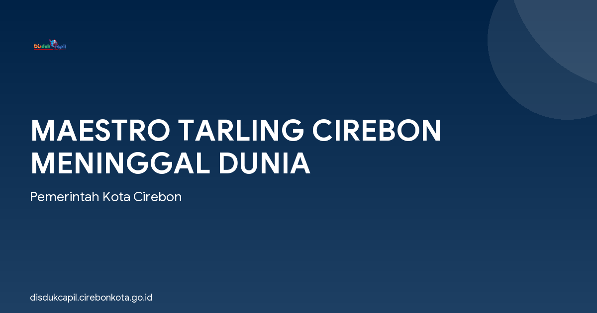 MAESTRO TARLING CIREBON MENINGGAL DUNIA