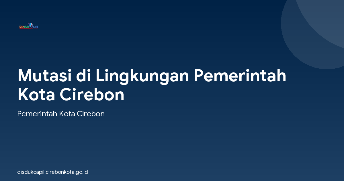 Mutasi di Lingkungan Pemerintah Kota Cirebon