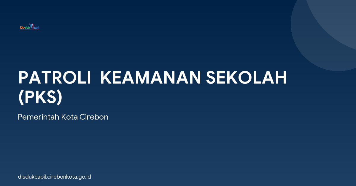 PATROLI  KEAMANAN SEKOLAH (PKS)