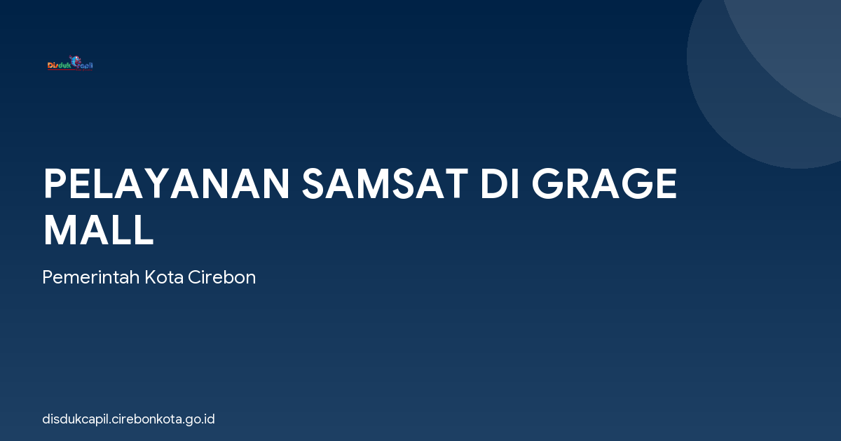 PELAYANAN SAMSAT DI GRAGE MALL