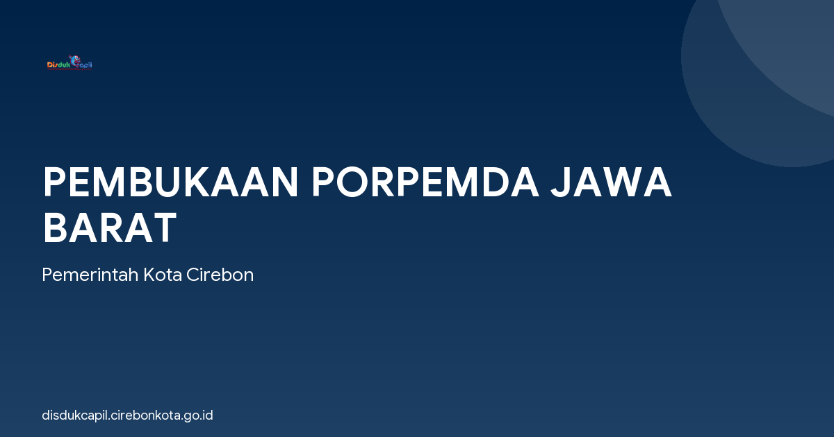 PEMBUKAAN PORPEMDA JAWA BARAT