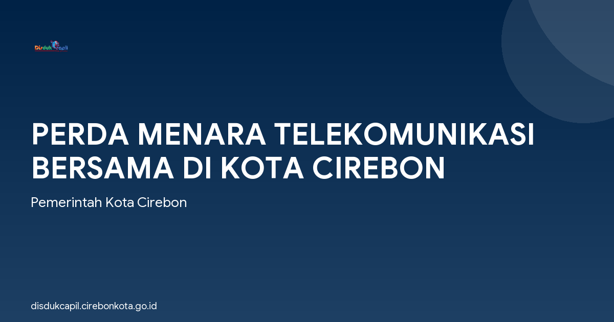 PERDA MENARA TELEKOMUNIKASI BERSAMA DI KOTA CIREBON
