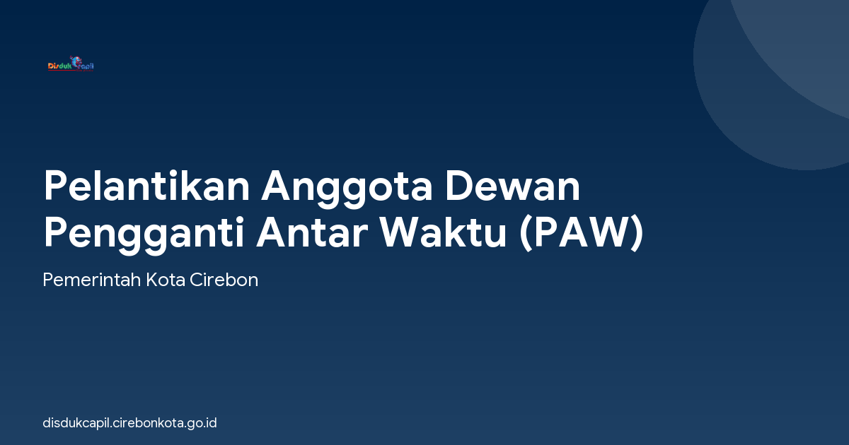 Pelantikan Anggota Dewan Pengganti Antar Waktu (PAW)