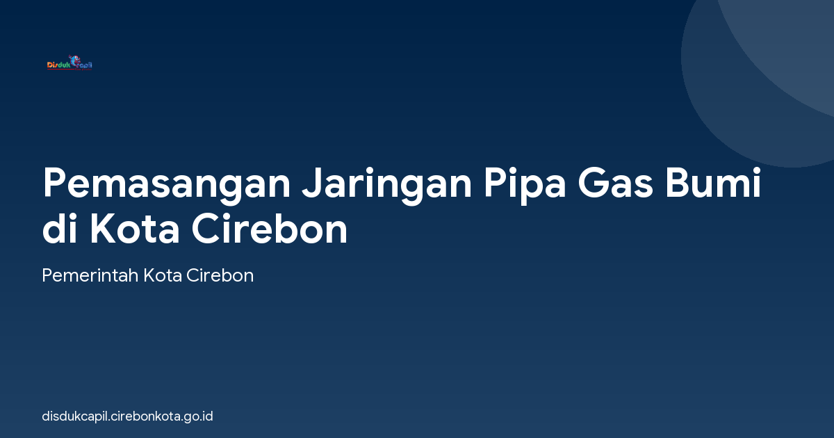 Pemasangan Jaringan Pipa Gas Bumi di Kota Cirebon