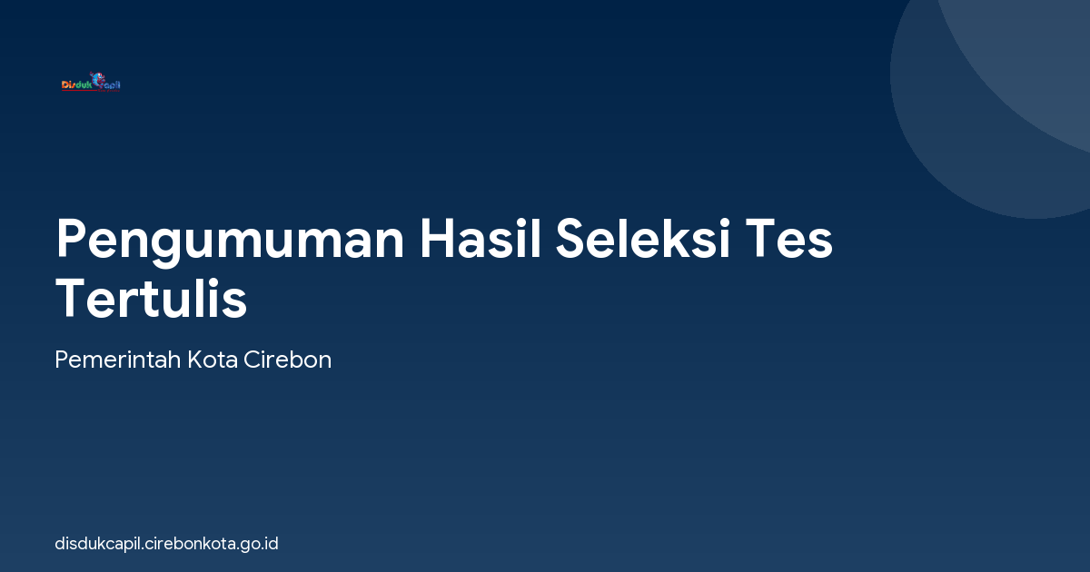 Pengumuman Hasil Seleksi Tes Tertulis