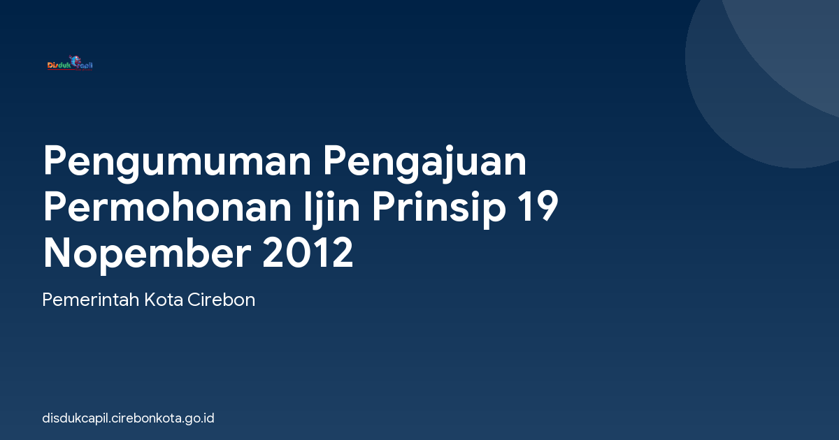 Pengumuman Pengajuan Permohonan Ijin Prinsip 19 Nopember 2012