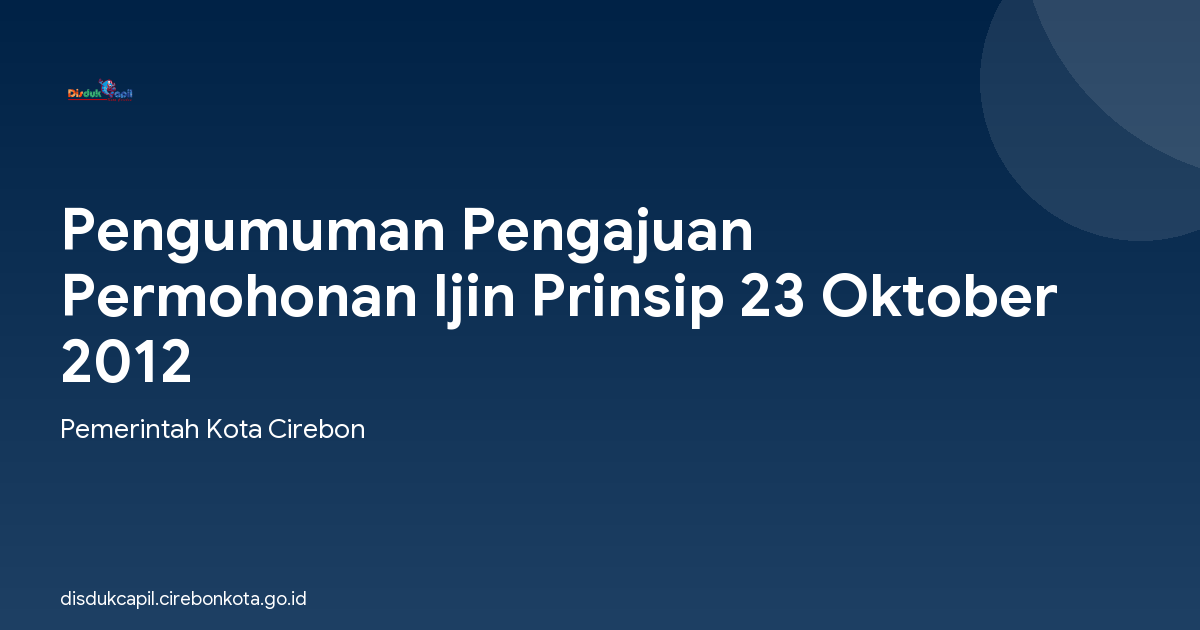 Pengumuman Pengajuan Permohonan Ijin Prinsip 23 Oktober 2012