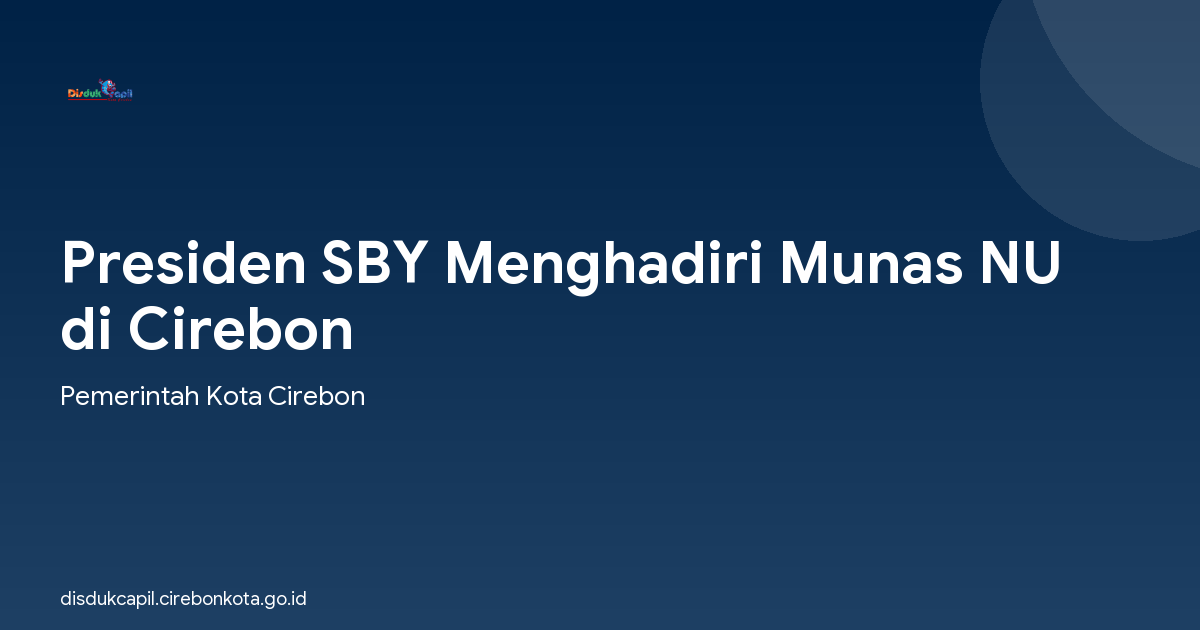 Presiden SBY Menghadiri Munas NU di Cirebon
