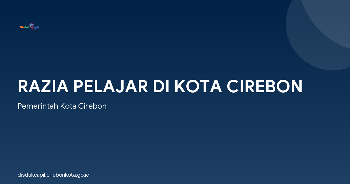 RAZIA PELAJAR DI KOTA CIREBON