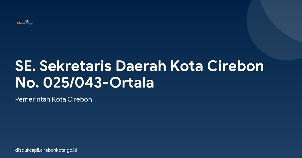 SE. Sekretaris Daerah Kota Cirebon No. 025/043-Ortala