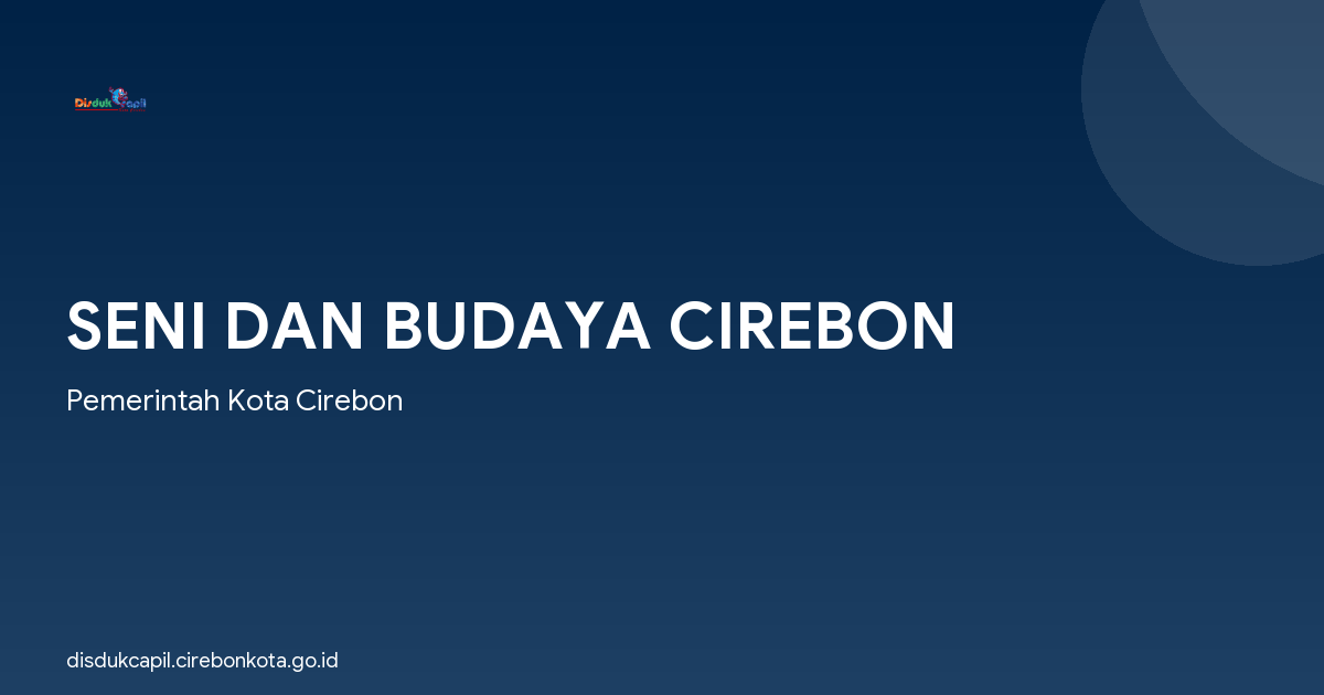 SENI DAN BUDAYA CIREBON