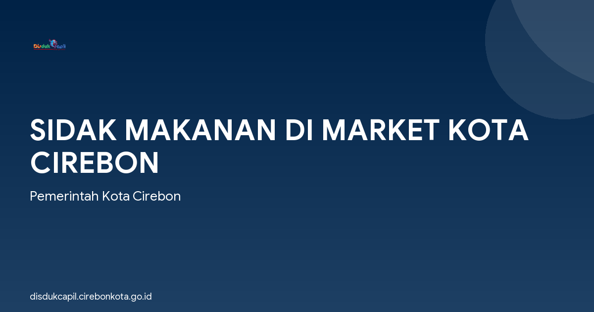 SIDAK MAKANAN DI MARKET KOTA CIREBON