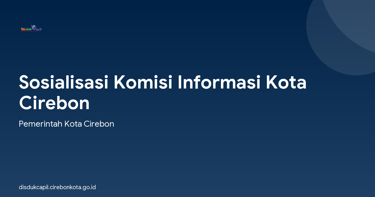 Sosialisasi Komisi Informasi Kota Cirebon
