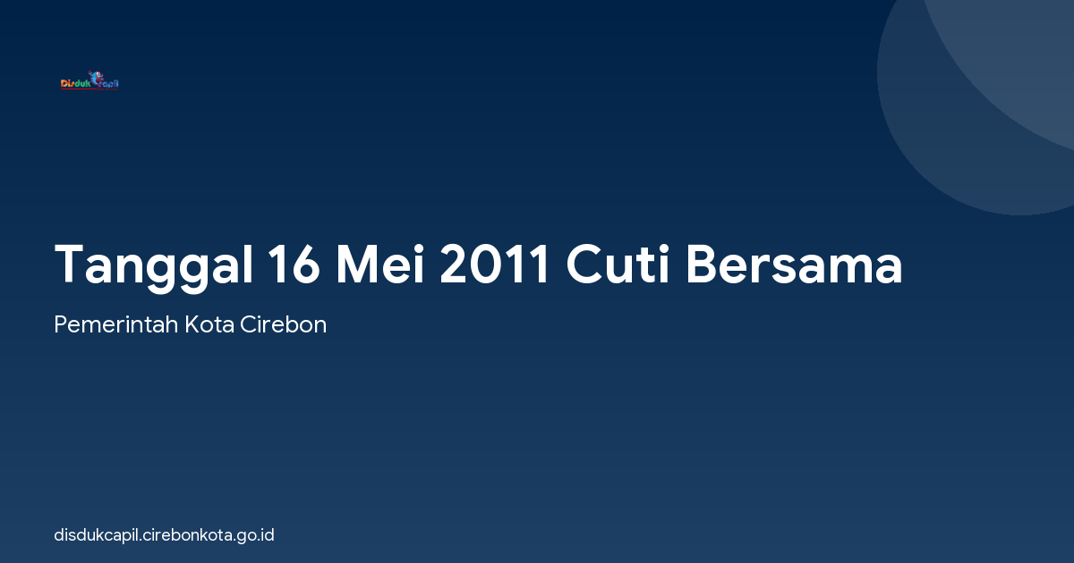Tanggal 16 Mei 2011 Cuti Bersama