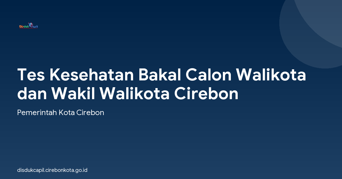 Tes Kesehatan Bakal Calon Walikota dan Wakil Walikota Cirebon