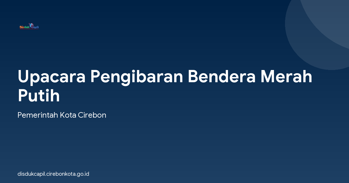 Upacara Pengibaran Bendera Merah Putih