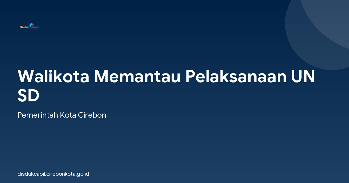 Walikota Memantau Pelaksanaan UN SD