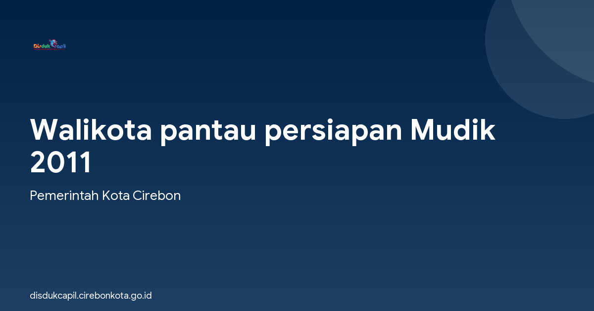 Walikota pantau persiapan Mudik 2011